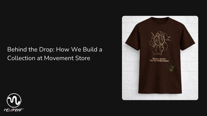 Behind the Drop: How We Build a Collection at Movement Store