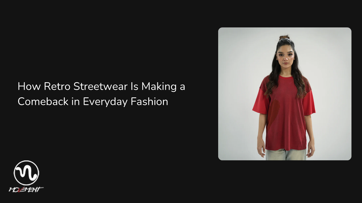How Retro Streetwear Is Making a Comeback in Everyday Fashion