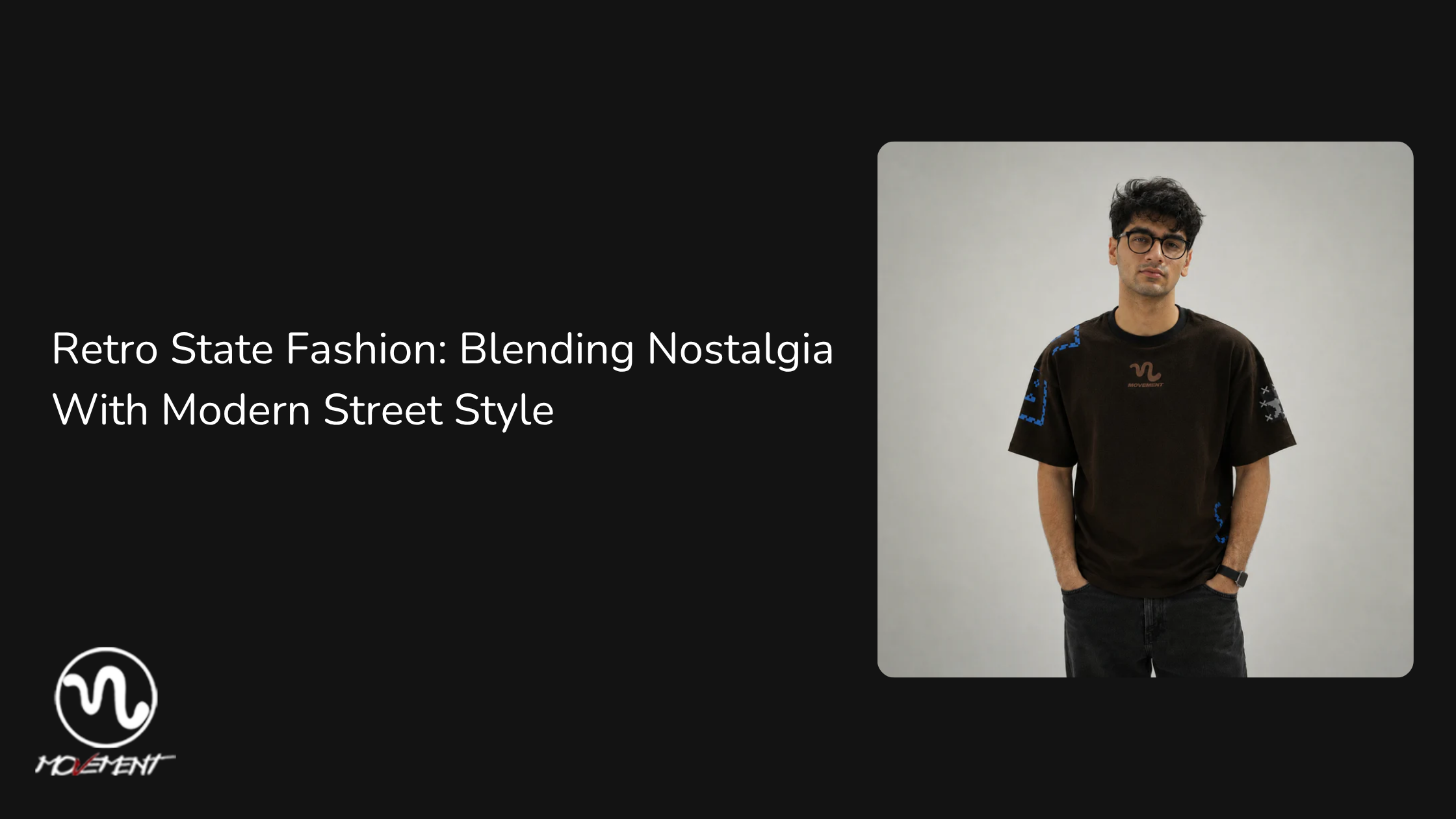 Retro State Fashion: Blending Nostalgia With Modern Street Style
