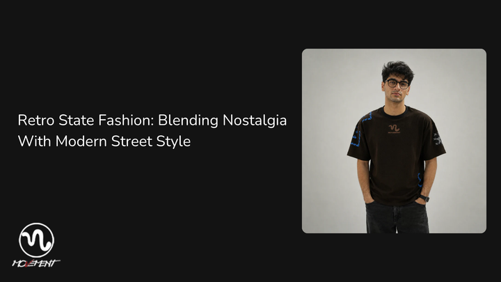 Retro State Fashion: Blending Nostalgia With Modern Street Style