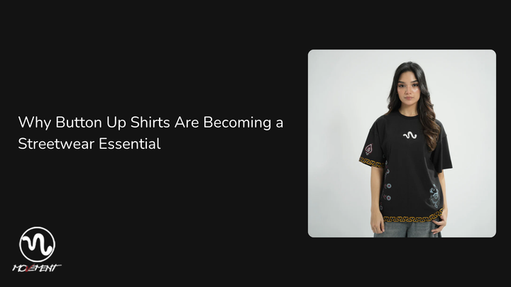 Why Button Up Shirts Are Becoming a Streetwear Essential