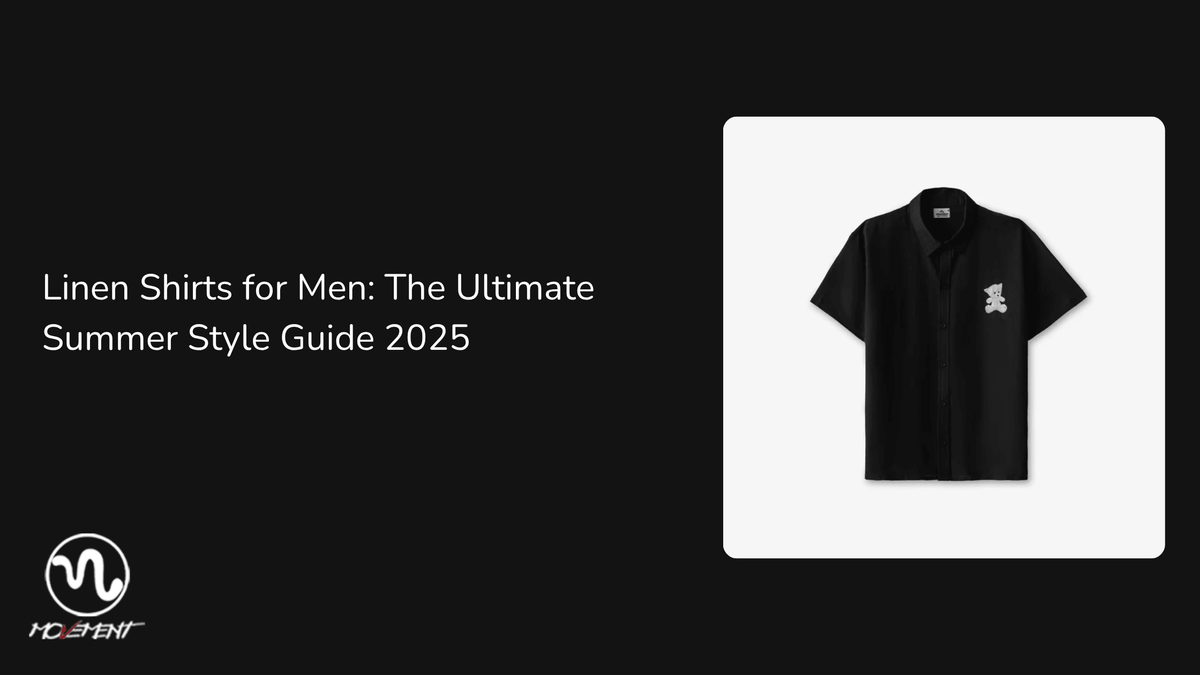 Linen Shirts for Men: The Ultimate Summer Style Guide 2025 - Movement Store