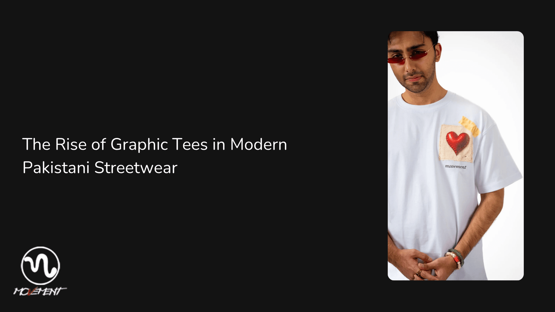 The Rise of Graphic Tees in Modern Pakistani Streetwear - Movement Store