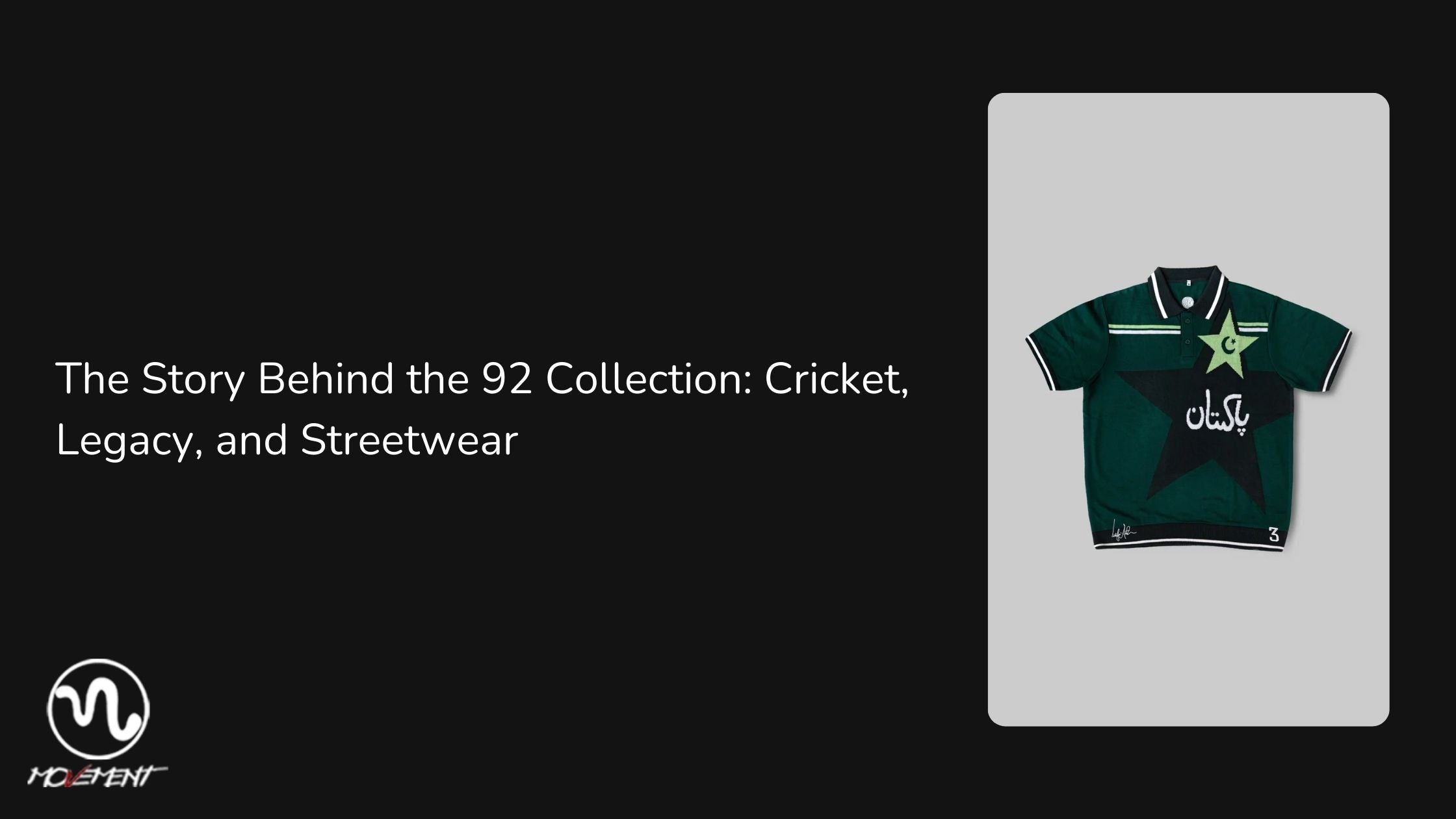 The Story Behind the 92 Collection: Cricket, Legacy, and Streetwear - Movement Store