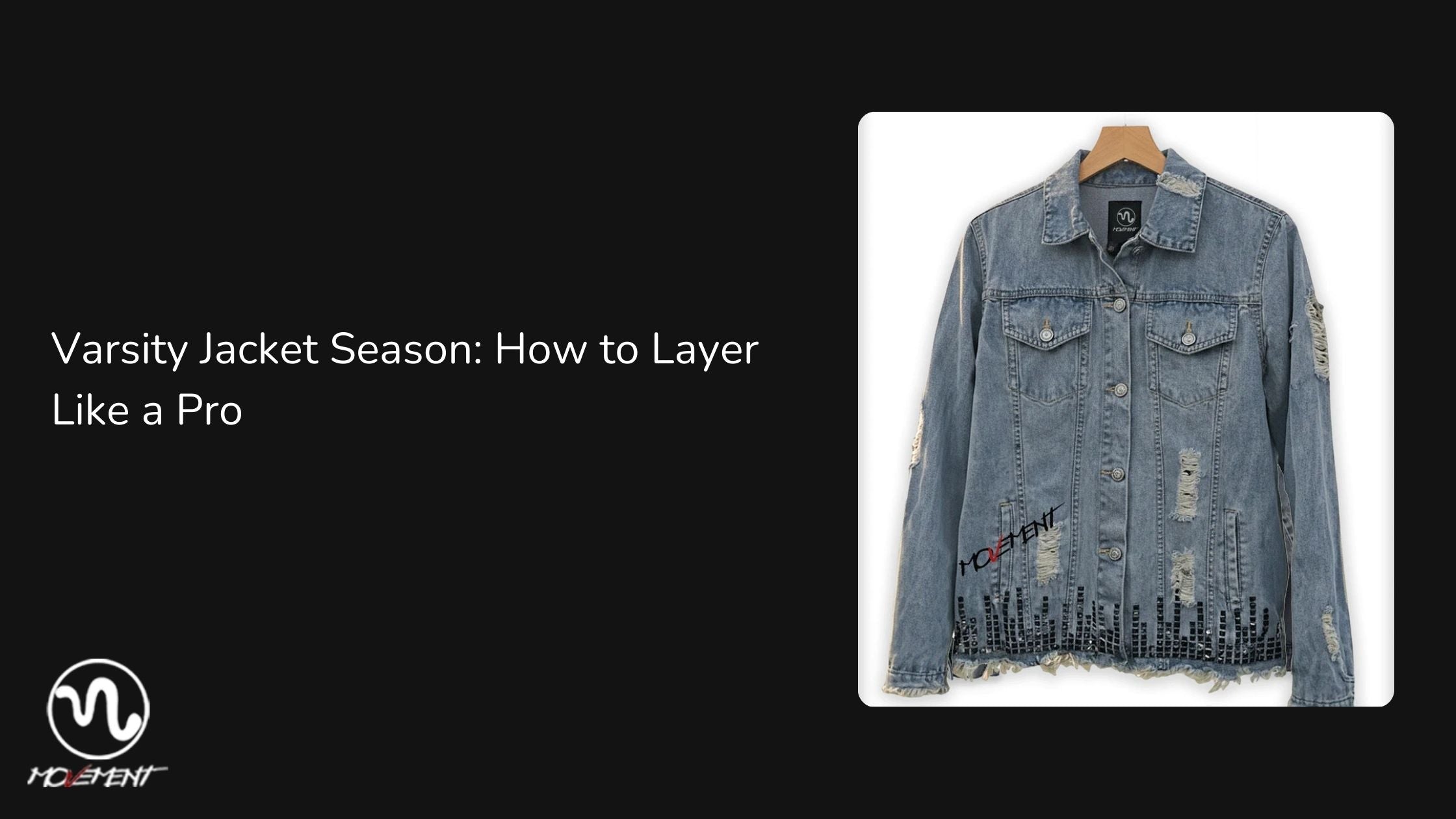 Varsity Jacket Season: How to Layer Like a Pro - Movement Store