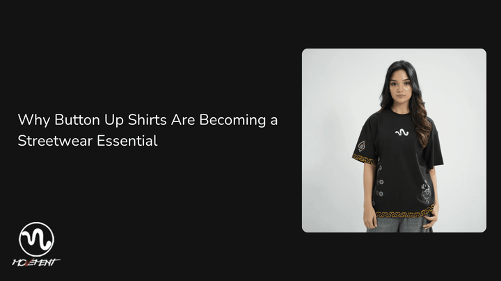 Why Button Up Shirts Are Becoming a Streetwear Essential - Movement Store